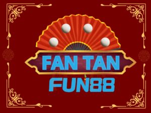 fan tan fun88