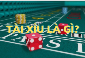 tai xiu la gi 1
