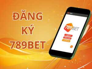 hướng dẫn cách đăng ký 789bet chi tiết nhất